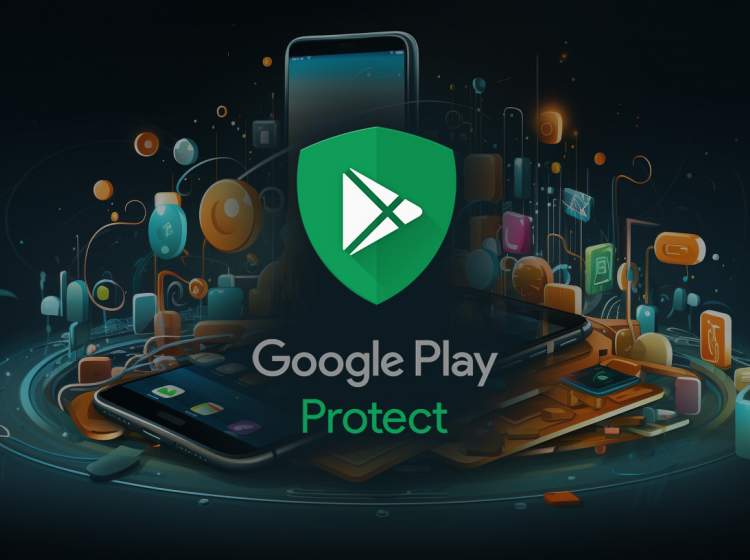 زخم کاری Play Protect بر پیکر برنامه‌های مخرب اندرویدی